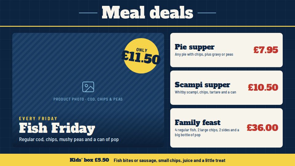 Menu screen showing meal deals: Fish Friday for £11.50, a pie supper, a scampi supper and a family feast.